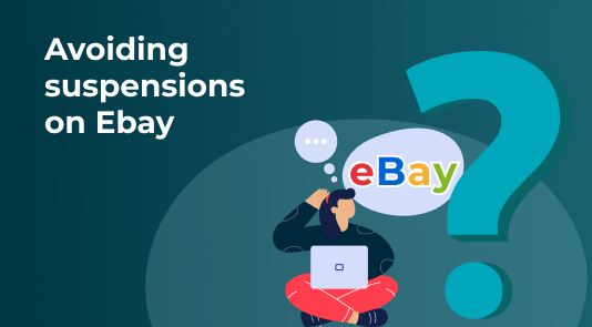 How to avoid suspensions on eBay