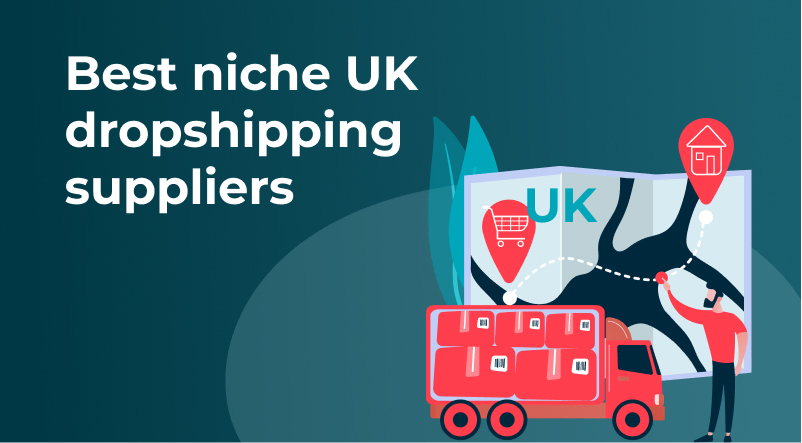 Best Niche UK Dropshipping Suppliers