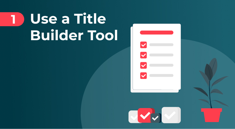 Use a Title Builder Tool