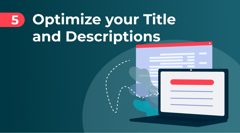 Optimize your Title and Descriptions