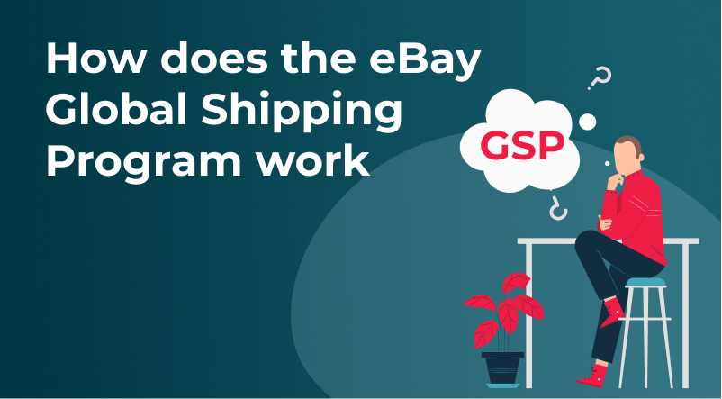how-does-the-ebay-global-shipping-program-work