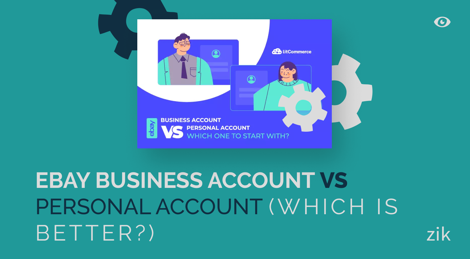 This is about the differences between an eBay business and personal account.