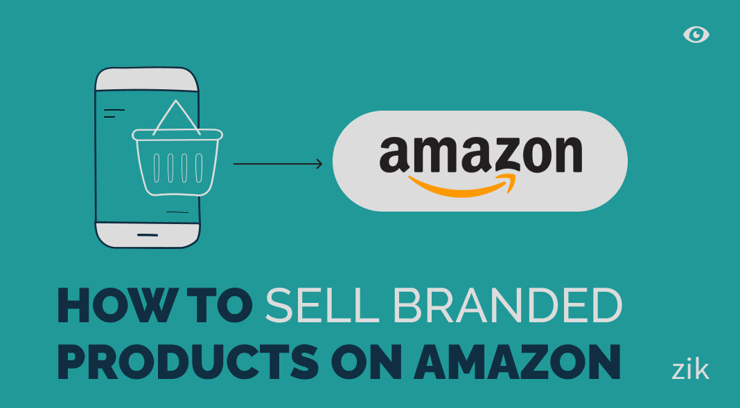 How to sell branded products on Amazon
