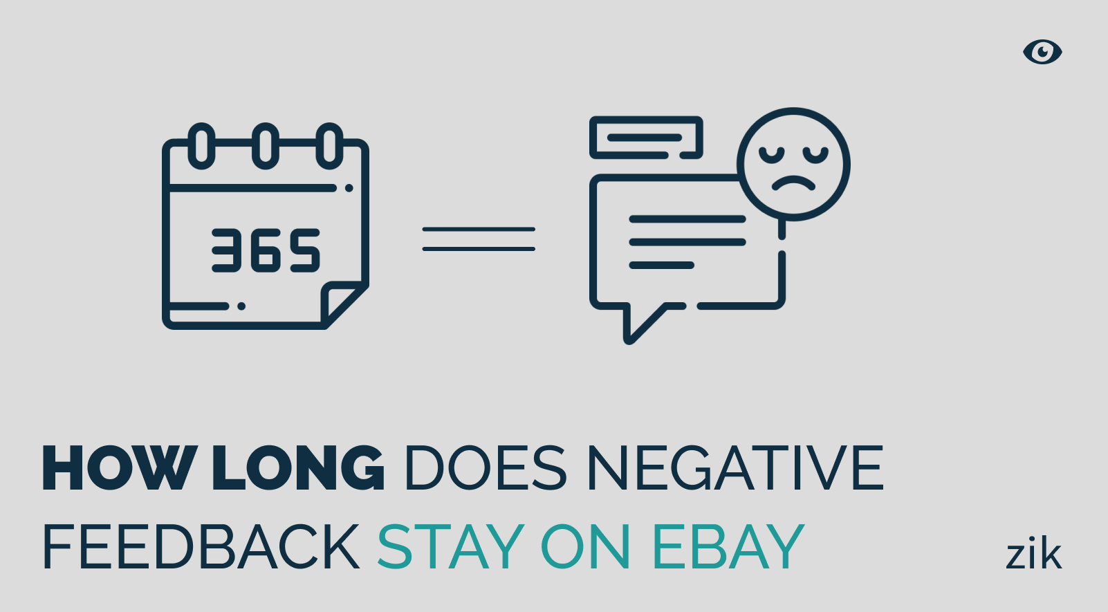 How Long Does Negative Feedback Stay on eBay ZIK Analytics