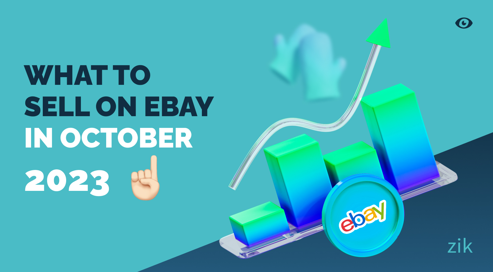 https://www.zikanalytics.com/blog/wp-content/uploads/2023/09/what-to-sell-on-ebay-in-october-2023.jpg