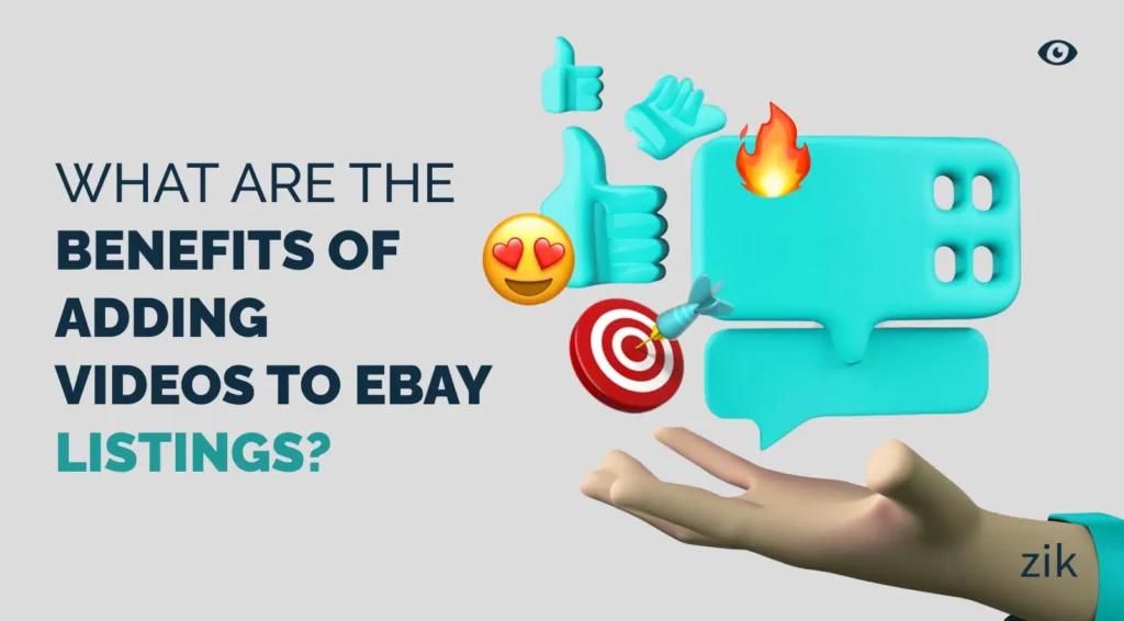 Benefits of Adding Videos to eBay Listings
