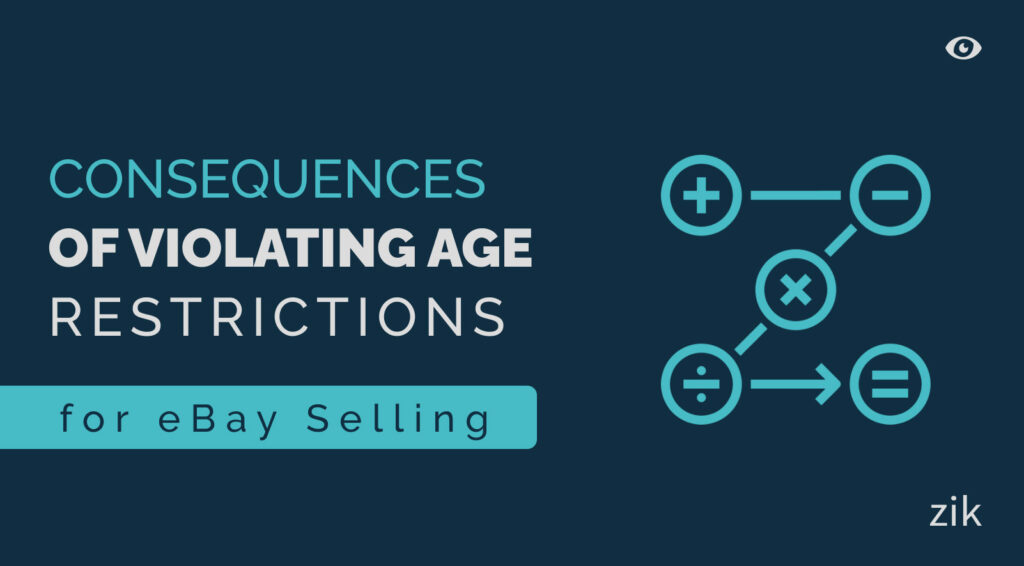 Consequences of Violating Age Restrictions for eBay Selling