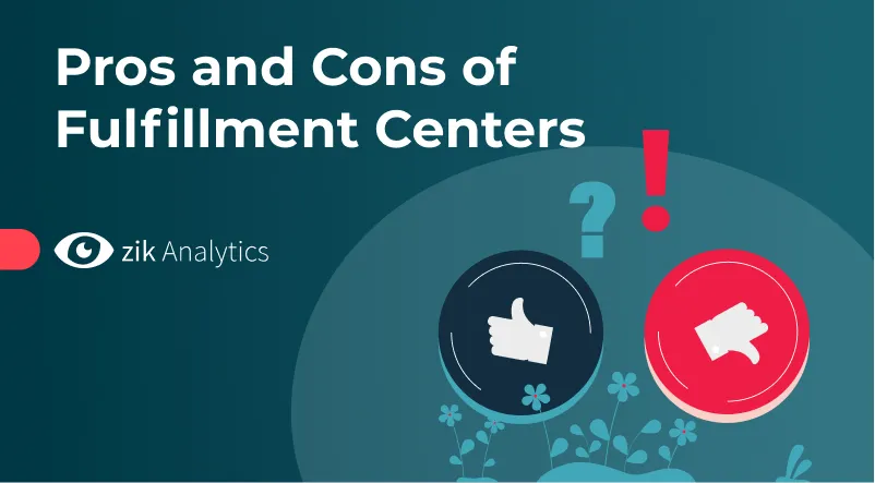 Pros and Cons of Fulfillment Centers
