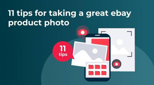 Tips for taking a great eBay Product Photo