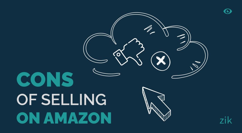 Cons of Selling on Amazon