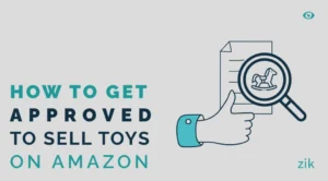How to get approved to sell toys on Amazon