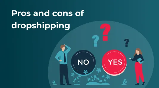 pros and cons of dropshipping