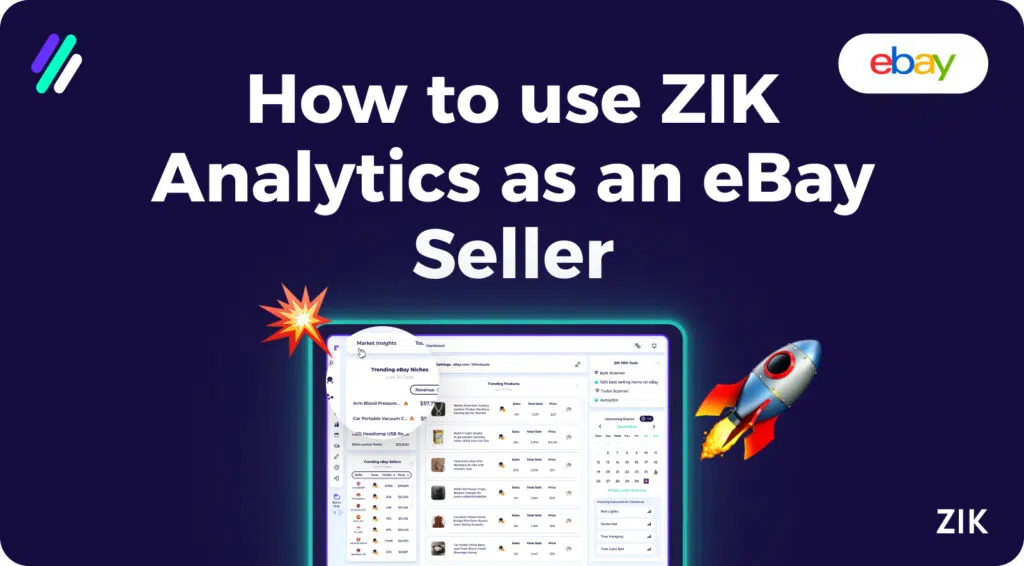 How to Use ZIK Analytics as an eBay Seller