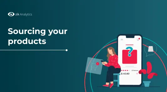 sourcing your products