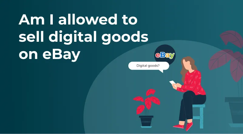 Am I allowed to sell digital products in eBay