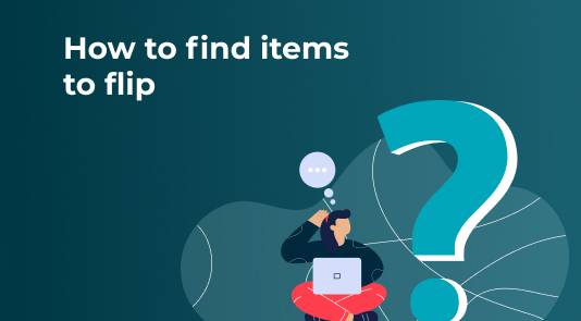 how to find items for flipping