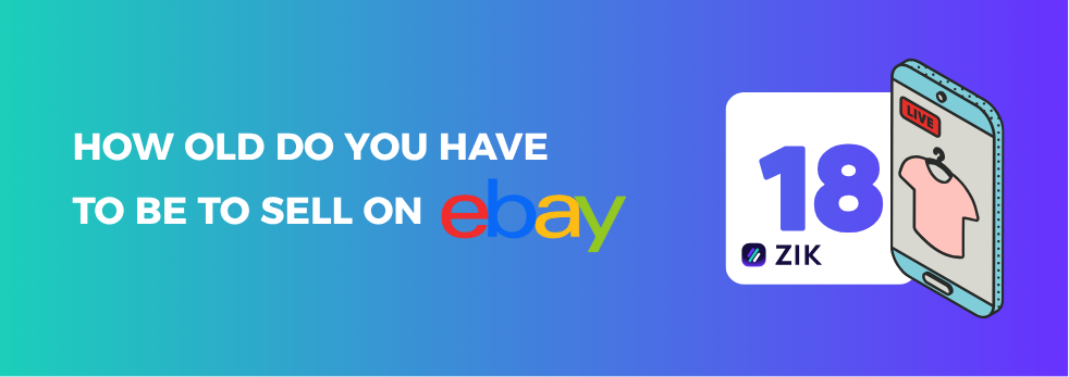 How Old Do You Have to Be to Sell on eBay?