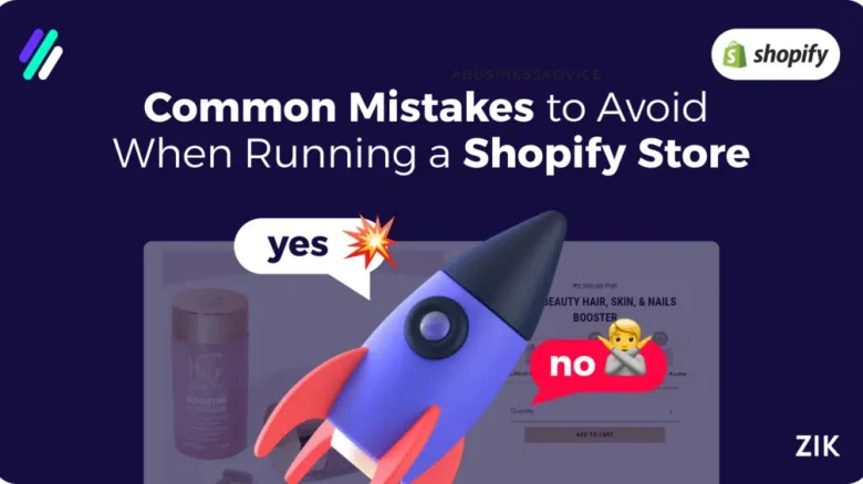Common Mistakes to Avoid When Running a Shopify Store