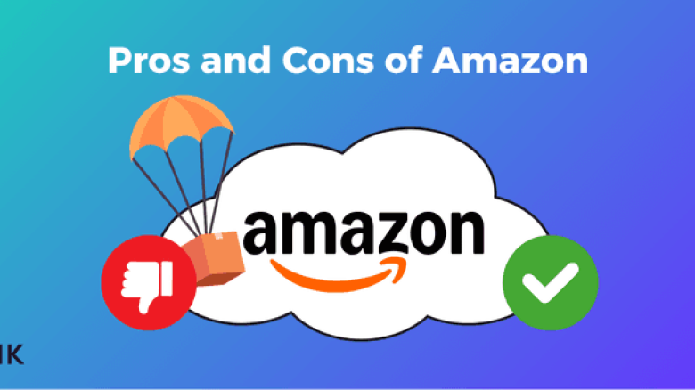 Pros and Cons of Selling on Amazon