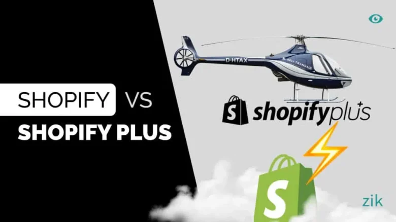 Shopify vs Shopify Plus