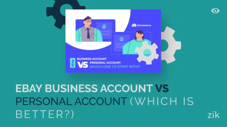eBay Business vs Personal Account