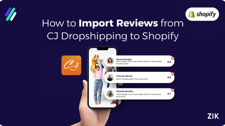 How to Import Reviews from CJ Dropshipping to Shopify