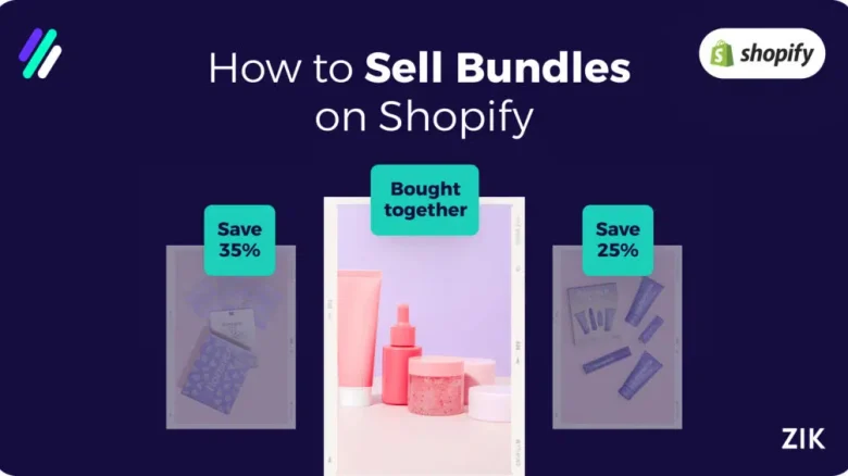 How to Sell Bundles on Shopify